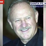 Gene Hackman’s wife ‘didn’t know’ how ill she was before death as doctor delivers heartbreaking update